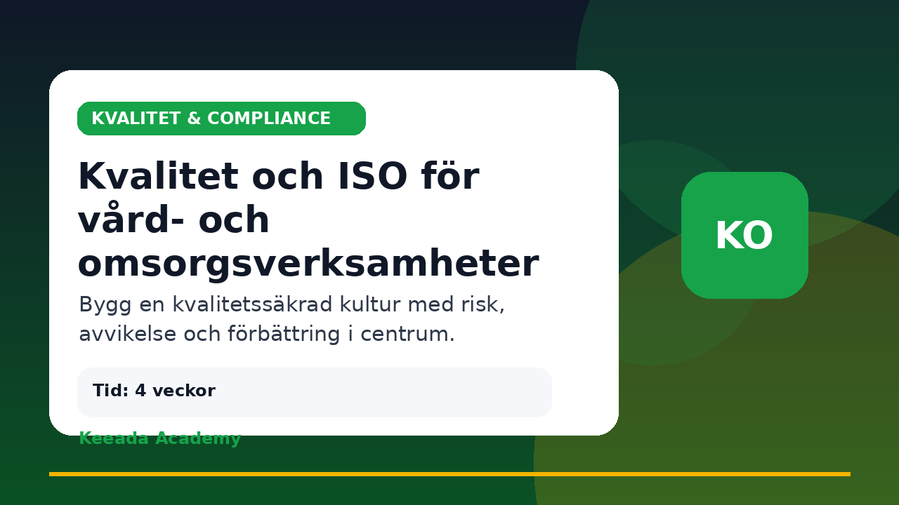 Kvalitet och ISO för vård- och omsorgsverksamheter